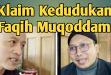 Gus Faqih Wirahadiningrat Soroti Kedudukan Faqih Muqoddam