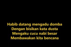 Habib datang mengadu domba dengan bisikan kata dusta