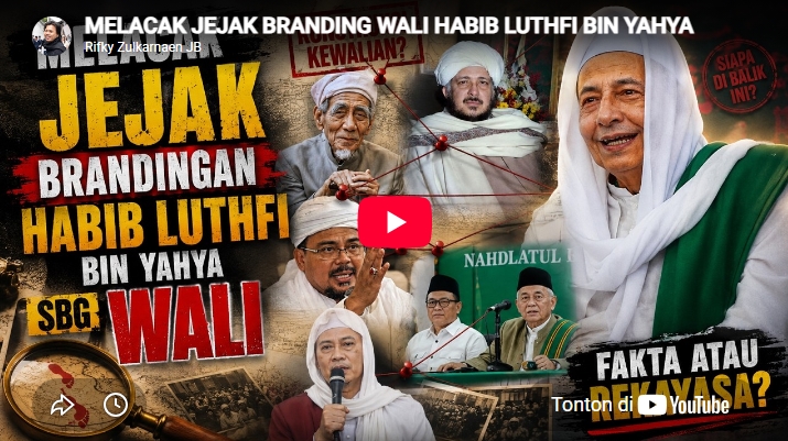 Rifky Zulkarnaen Soroti Branding Habib Luthfi bin Yahya sebagai Wali Allah